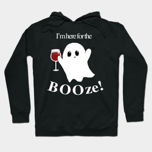 I'm here for the BOOze! Hoodie